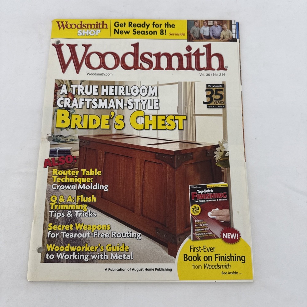 WOODSMITH Vol. 36 Issue 214 - BRIDE'S CHEST, ROUTER TABLE, FLUSH TRIMMING